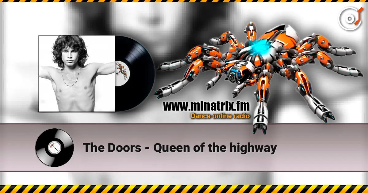 The Doors - Queen of the highway escuchar online en alta calidad | Minatrix.FM