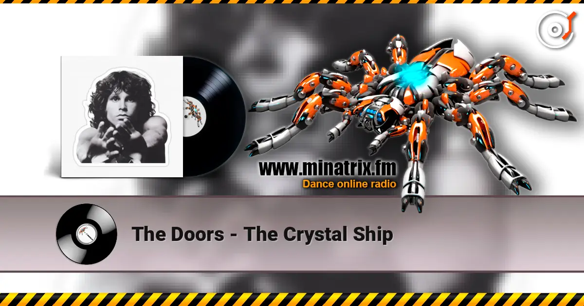 The Doors - The Crystal Ship escuchar online en alta calidad | Minatrix.FM