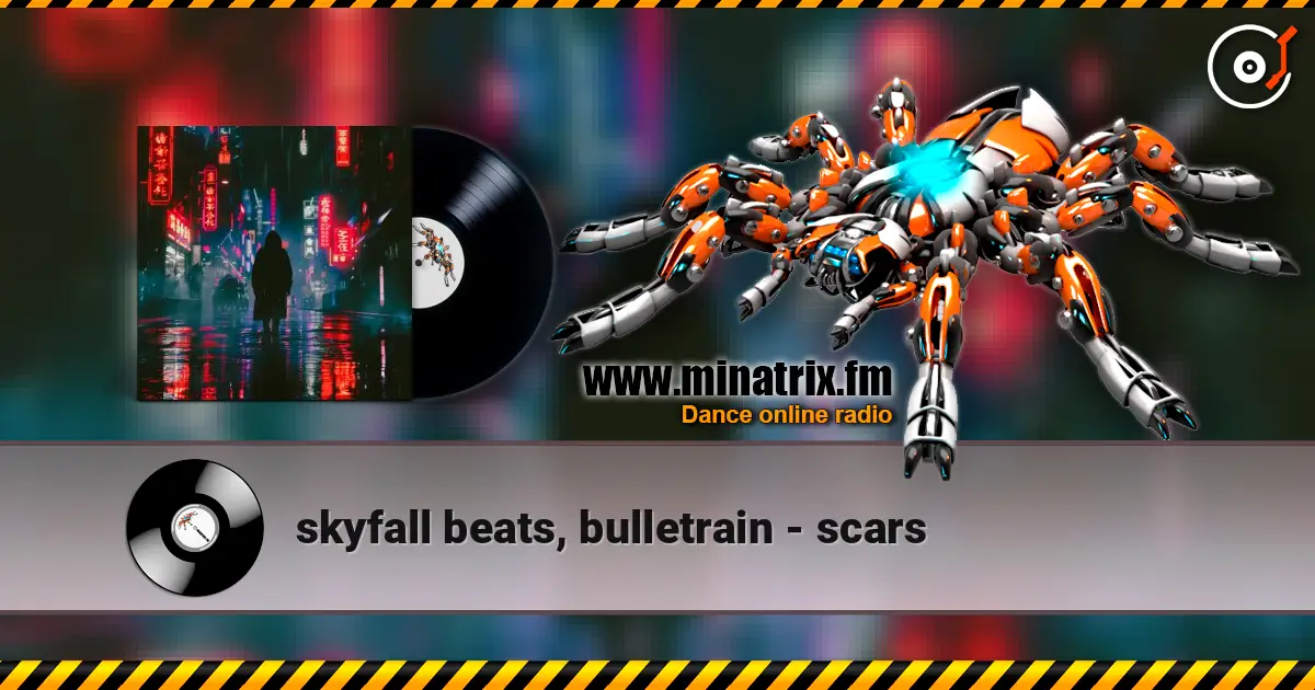 skyfall beats, bulletrain - scars escuchar online en alta calidad | Minatrix.FM