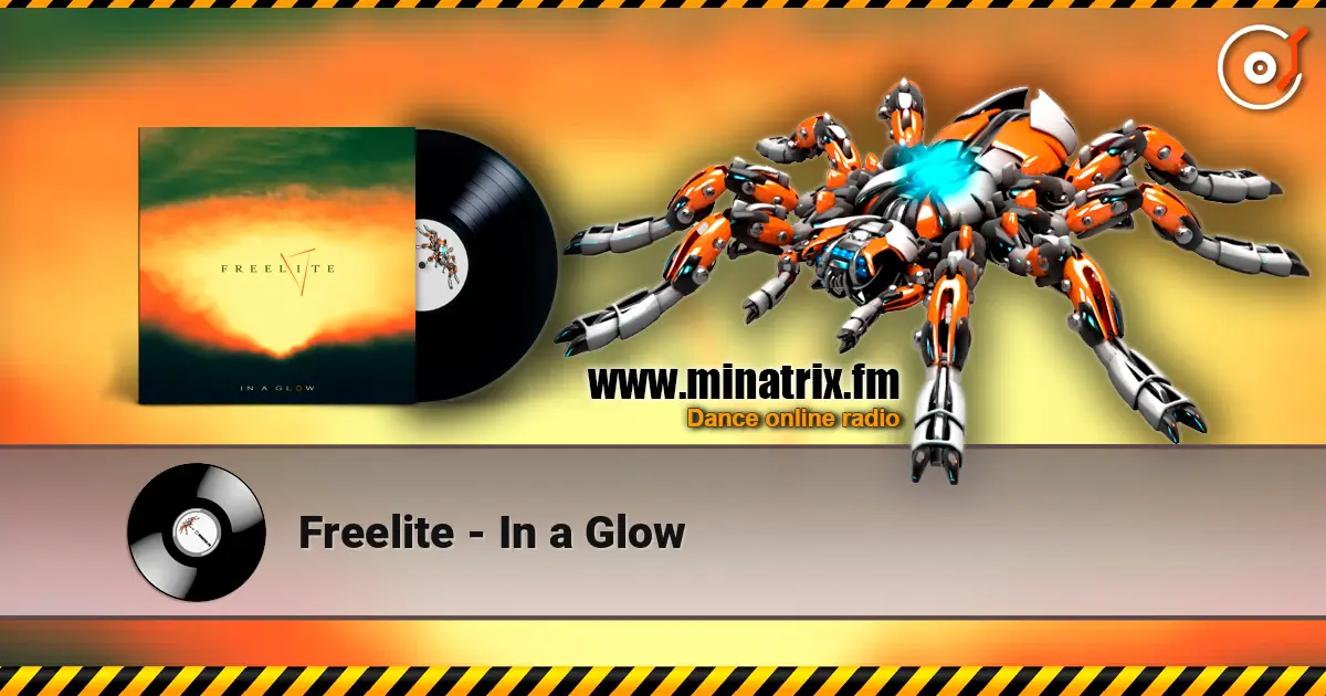 Freelite - In a Glow escuchar online en alta calidad | Minatrix.FM