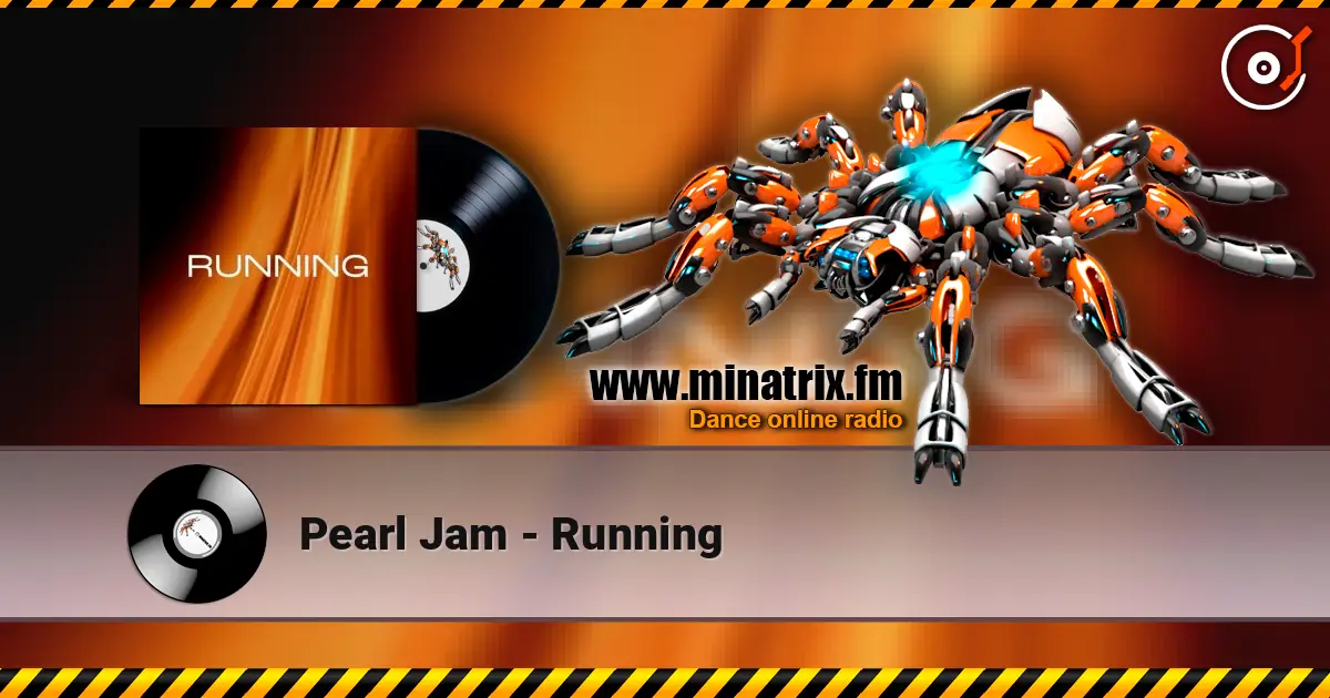 Pearl Jam - Running escuchar online en alta calidad | Minatrix.FM