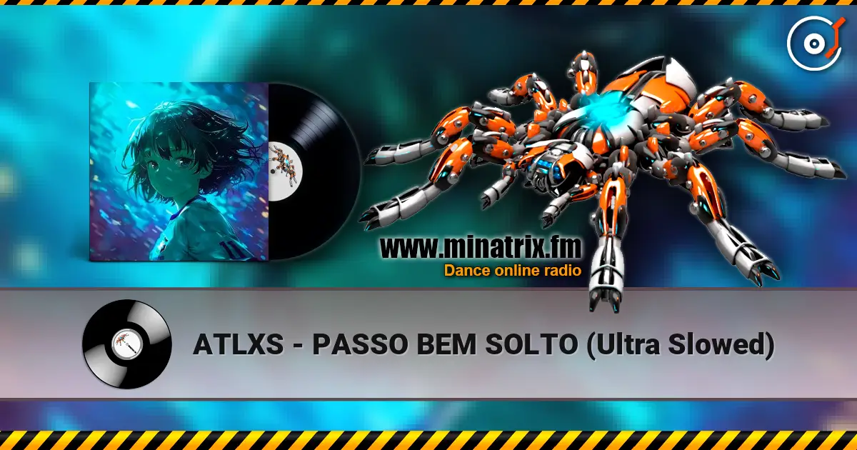 ATLXS - PASSO BEM SOLTO (Ultra Slowed) escuchar online en alta calidad | Minatrix.FM