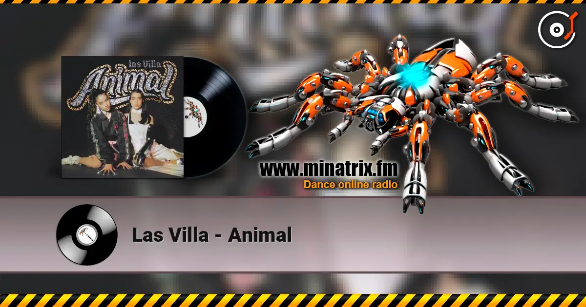 Las Villa - Animal escuchar online en alta calidad | Minatrix.FM