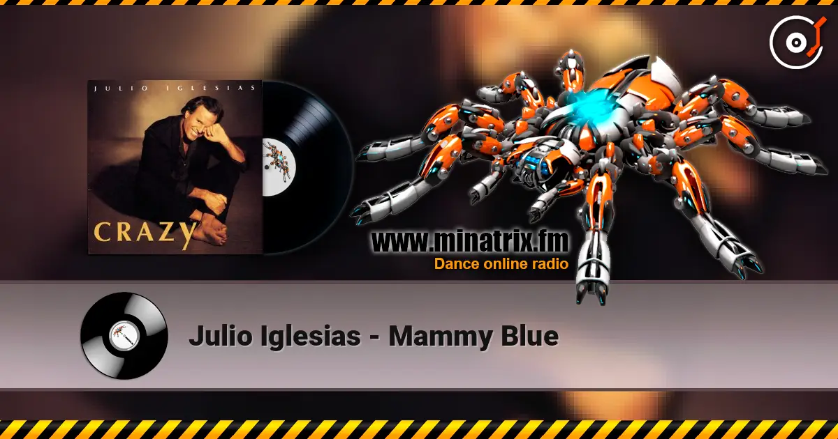 Julio Iglesias - Mammy Blue escuchar online en alta calidad | Minatrix.FM