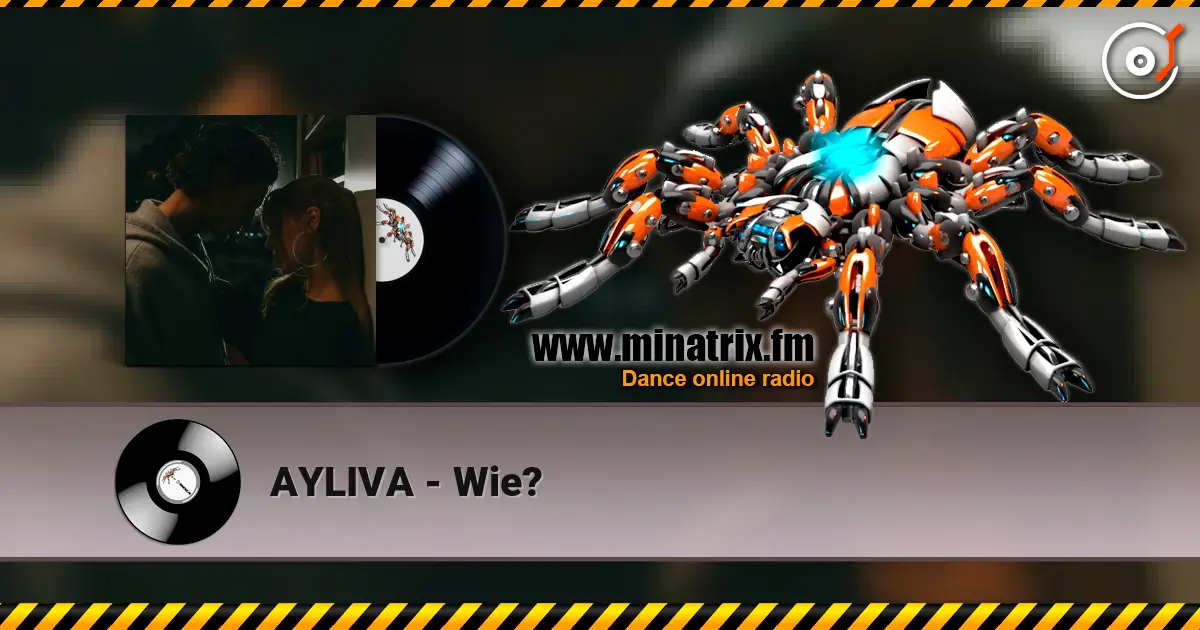 AYLIVA - Wie? escuchar online en alta calidad | Minatrix.FM