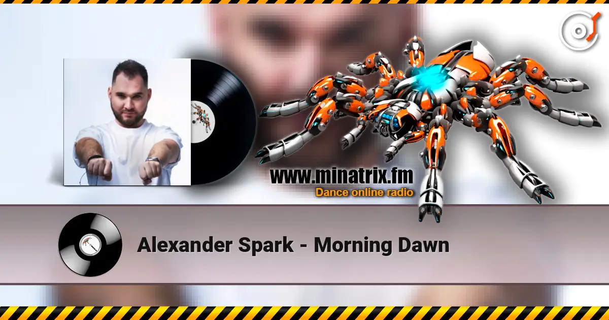 Alexander Spark - Morning Dawn escuchar online en alta calidad | Minatrix.FM
