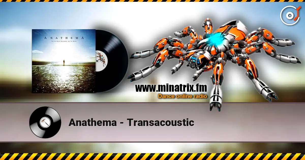 Anathema - Transacoustic escuchar online en alta calidad | Minatrix.FM
