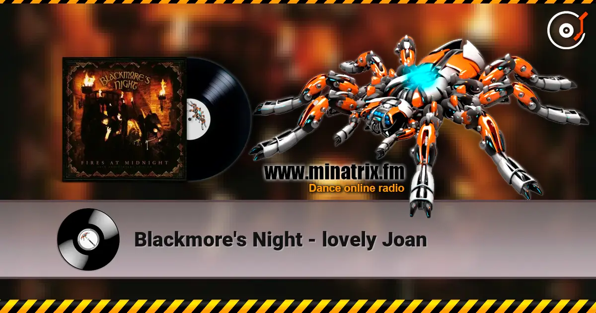 Blackmore's Night - lovely Joan listen online in high quality | Minatrix.FM
