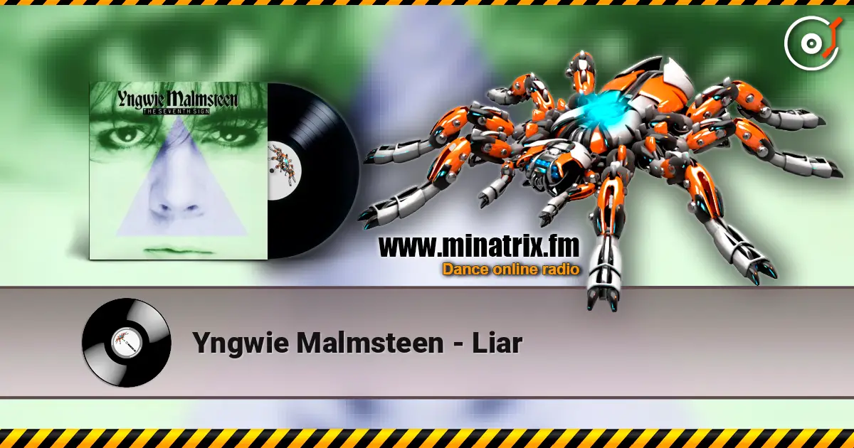 Yngwie Malmsteen - Liar escuchar online en alta calidad | Minatrix.FM