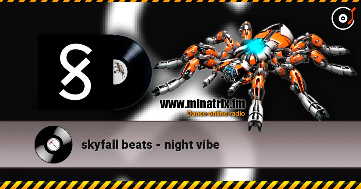 skyfall beats - night vibe escuchar online en alta calidad | Minatrix.FM