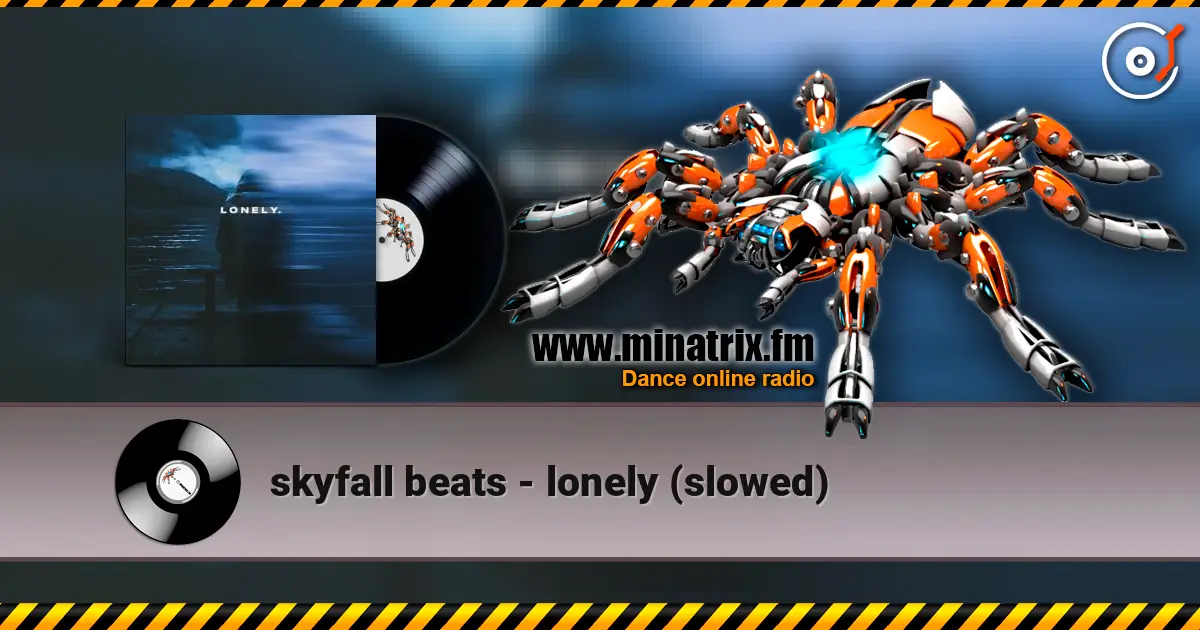 skyfall beats - lonely (slowed) escuchar online en alta calidad | Minatrix.FM