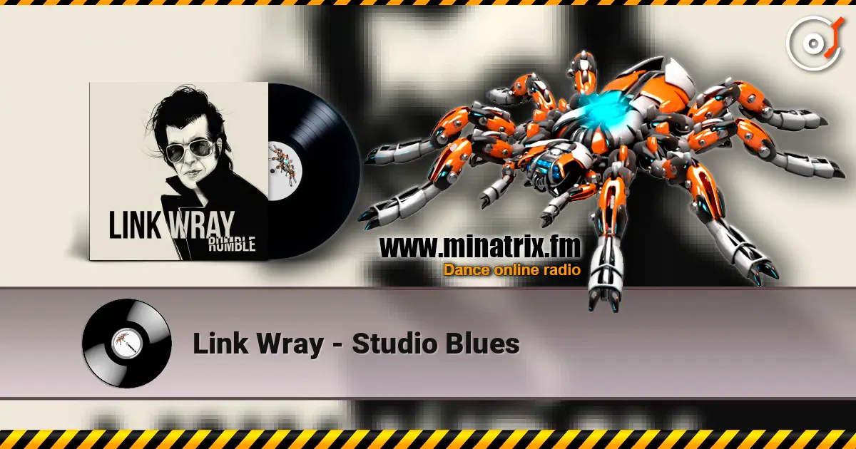 Link Wray - Studio Blues escuchar online en alta calidad | Minatrix.FM