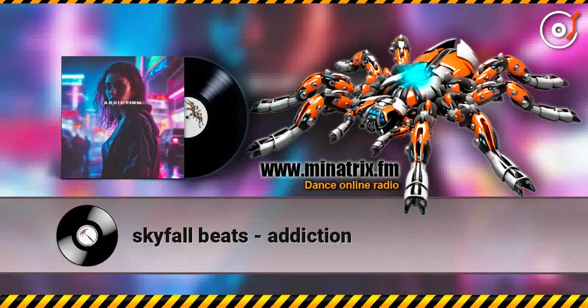 skyfall beats - addiction escuchar online en alta calidad | Minatrix.FM