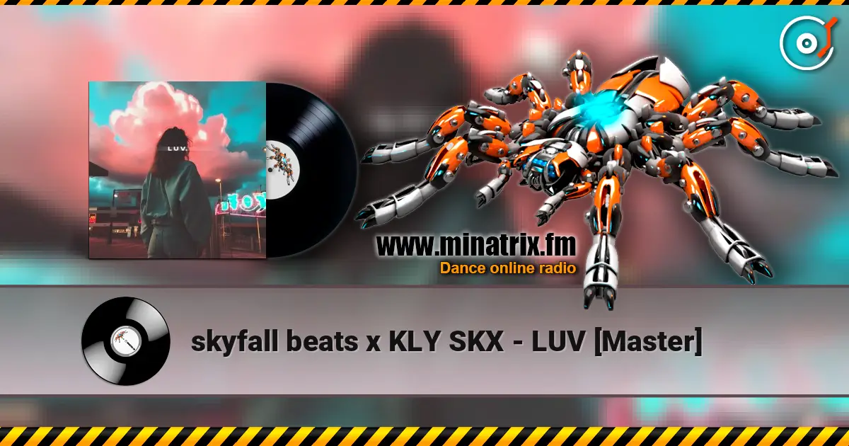 skyfall beats x KLY SKX - LUV [Master] escuchar online en alta calidad | Minatrix.FM