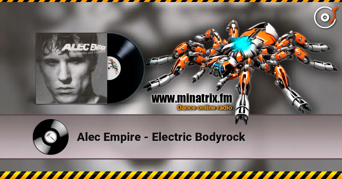 Alec Empire - Electric Bodyrock escuchar online en alta calidad | Minatrix.FM