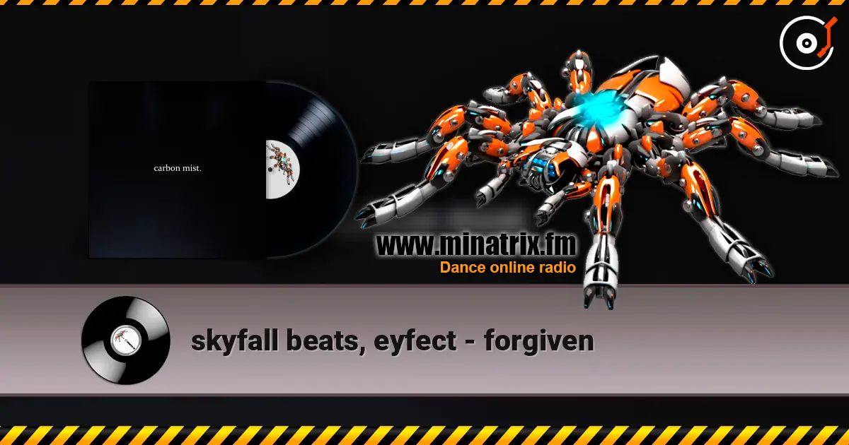 skyfall beats, eyfect - forgiven escuchar online en alta calidad | Minatrix.FM