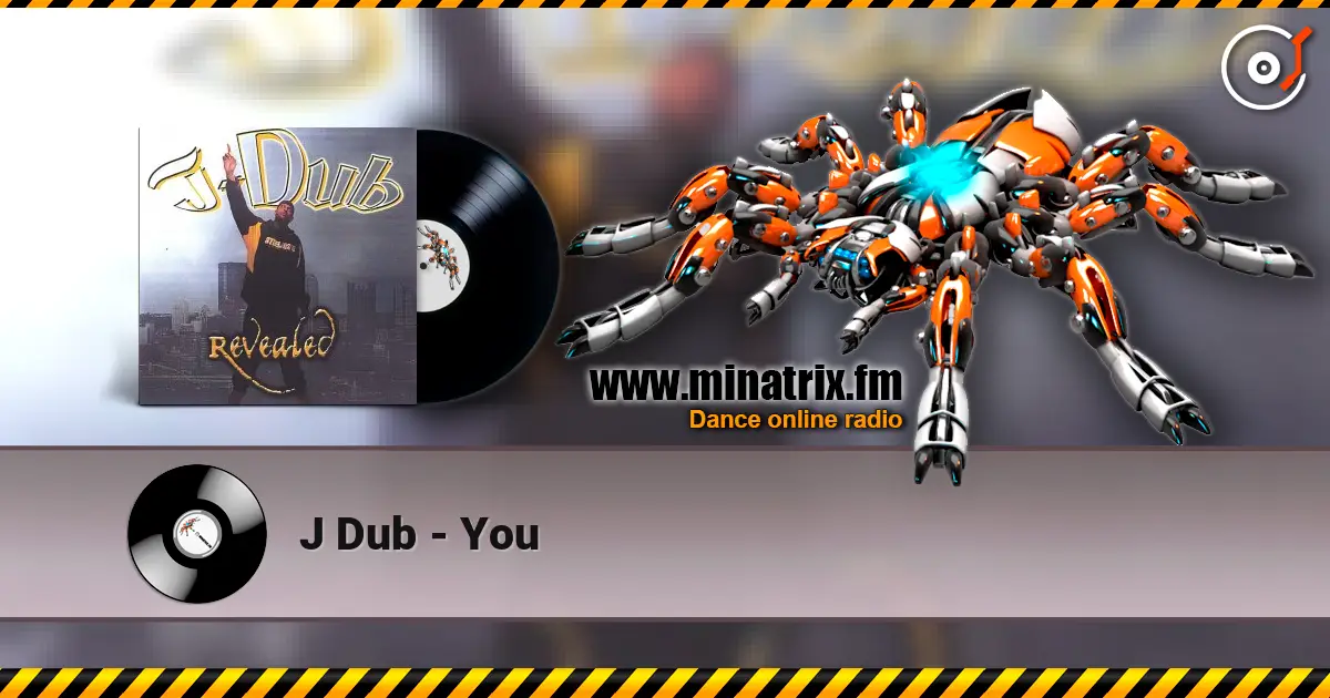 J Dub - You escuchar online en alta calidad | Minatrix.FM