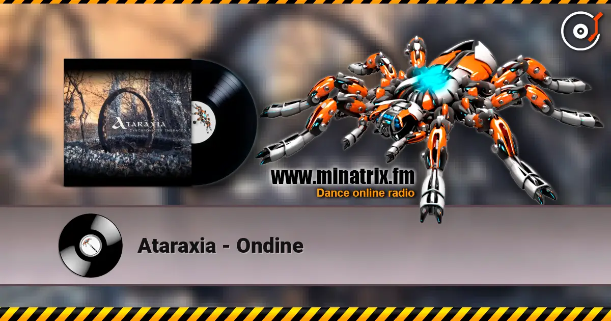 Ataraxia - Ondine listen online in high quality | Minatrix.FM