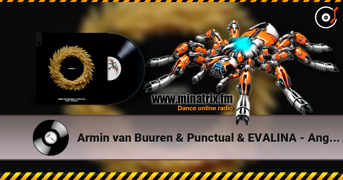 Armin van Buuren & Punctual & EVALINA - Angels escuchar online en alta calidad | Minatrix.FM