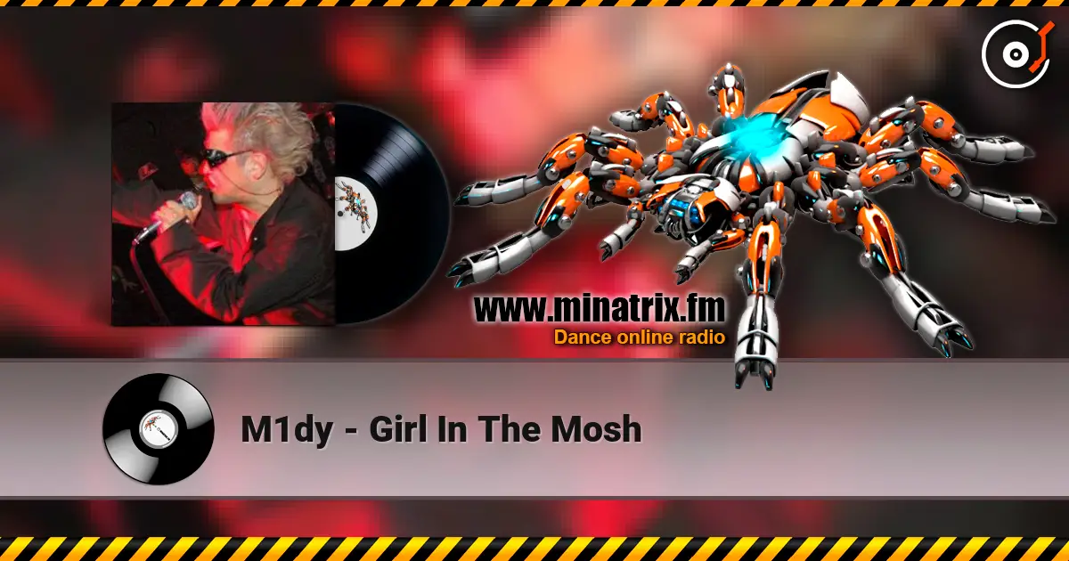 M1dy - Girl In The Mosh escuchar online en alta calidad | Minatrix.FM