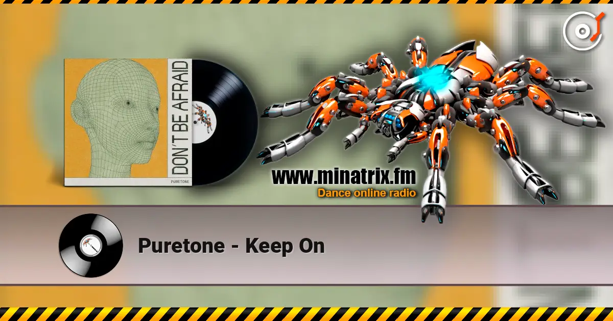 Puretone - Keep On escuchar online en alta calidad | Minatrix.FM