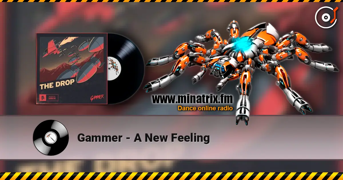 Gammer - A New Feeling escuchar online en alta calidad | Minatrix.FM