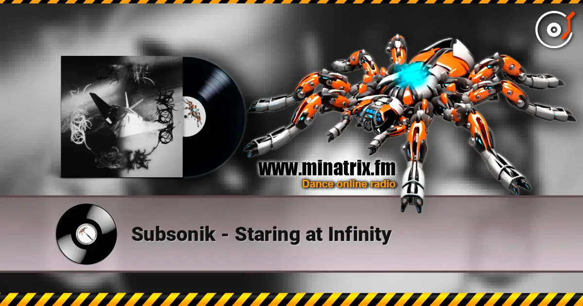 Subsonik - Staring at Infinity escuchar online en alta calidad | Minatrix.FM