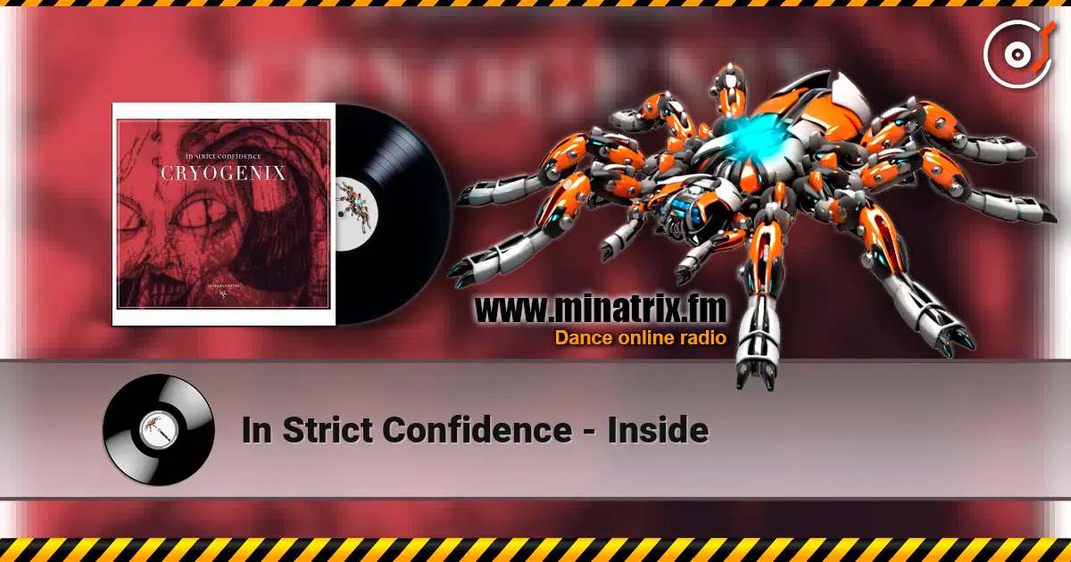 In Strict Confidence - Inside listen online in high quality | Minatrix.FM