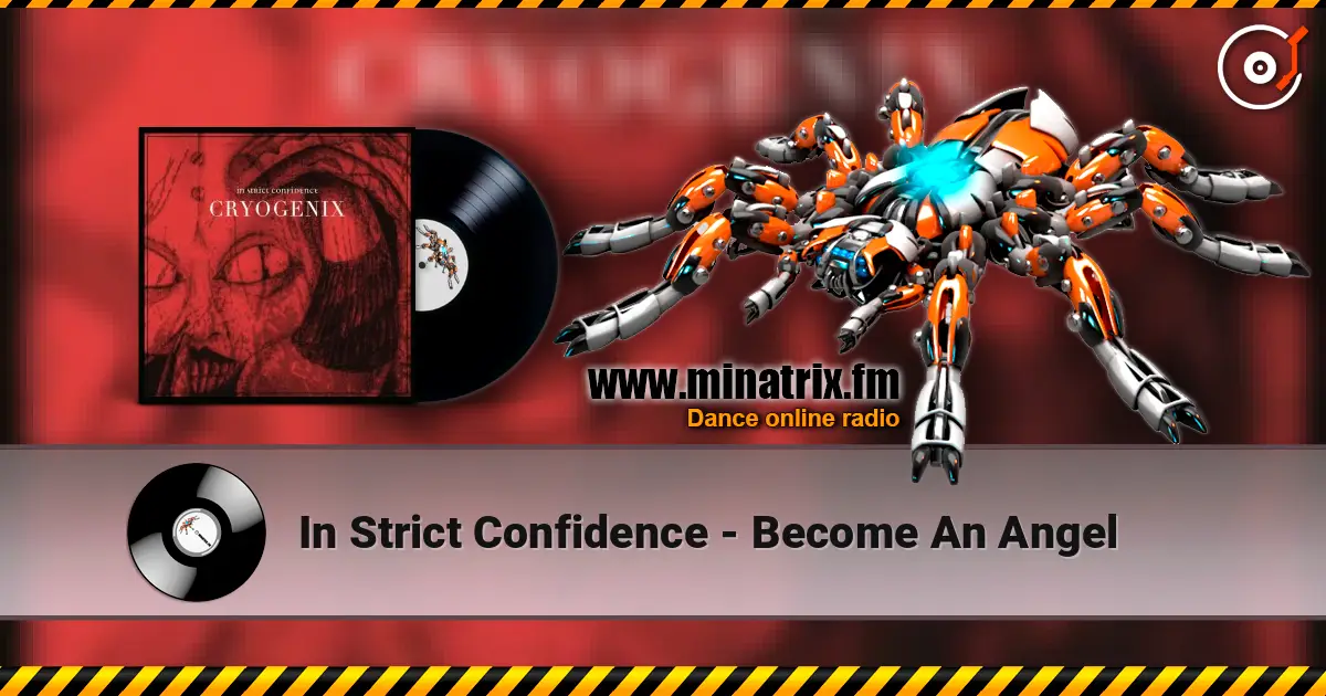In Strict Confidence - Become An Angel escuchar online en alta calidad | Minatrix.FM