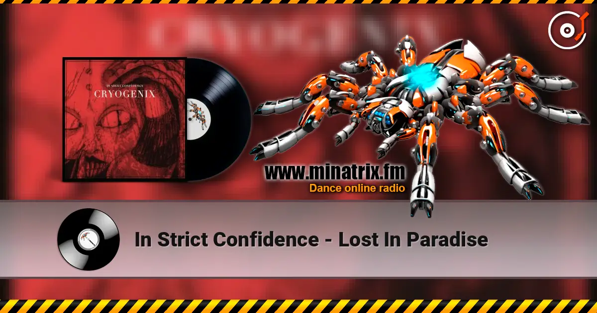In Strict Confidence - Lost In Paradise escuchar online en alta calidad | Minatrix.FM