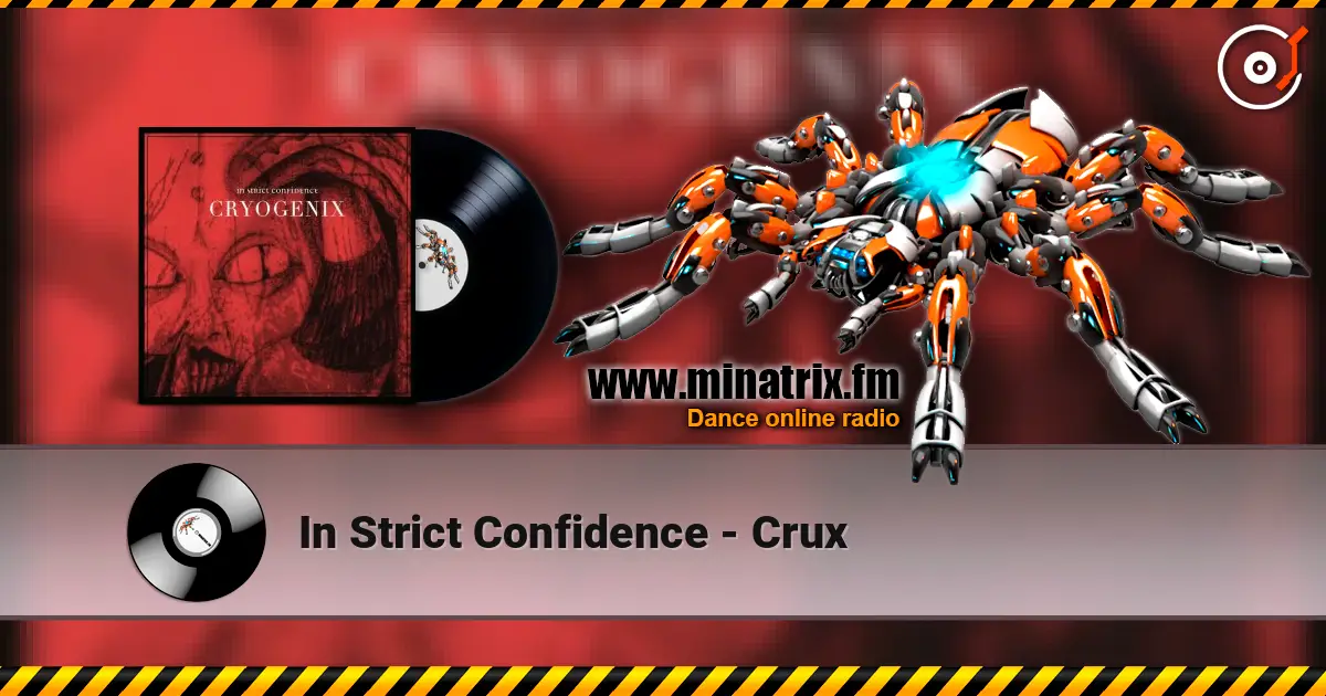 In Strict Confidence - Crux escuchar online en alta calidad | Minatrix.FM