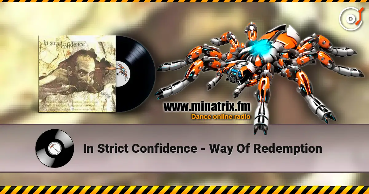 In Strict Confidence - Way Of Redemption escuchar online en alta calidad | Minatrix.FM