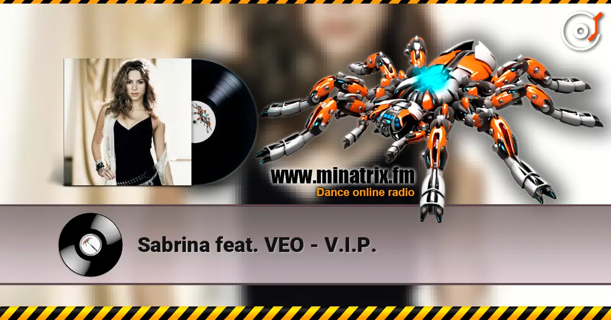 Sabrina feat. VEO - V.I.P. escuchar online en alta calidad | Minatrix.FM