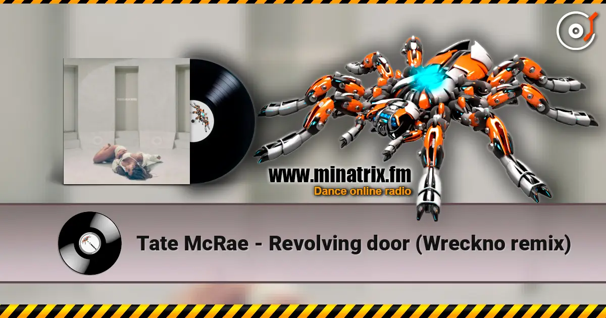 Tate McRae - Revolving door (Wreckno remix) escuchar online en alta calidad | Minatrix.FM