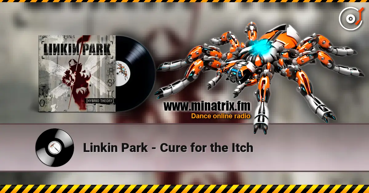Linkin Park - Cure for the Itch escuchar online en alta calidad | Minatrix.FM