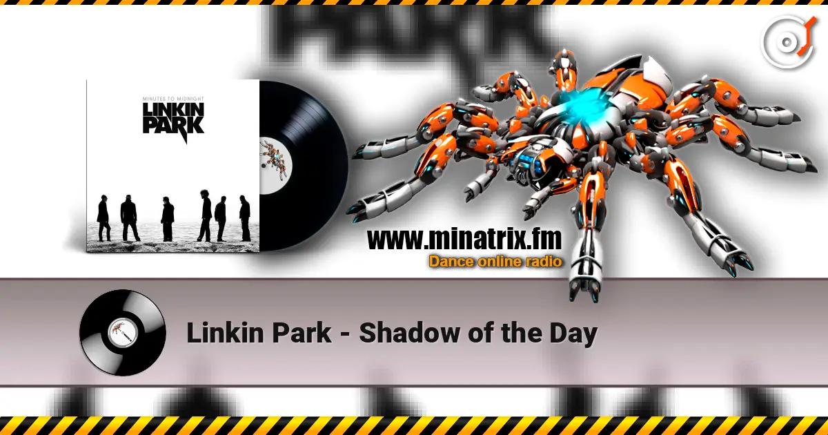 Linkin Park - Shadow of the Day escuchar online en alta calidad | Minatrix.FM