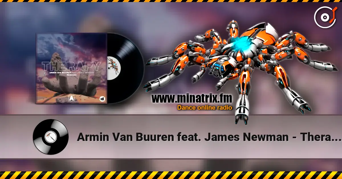 Armin Van Buuren feat. James Newman - Therapy (Leo Reyes extended remix) escuchar online en alta calidad | Minatrix.FM