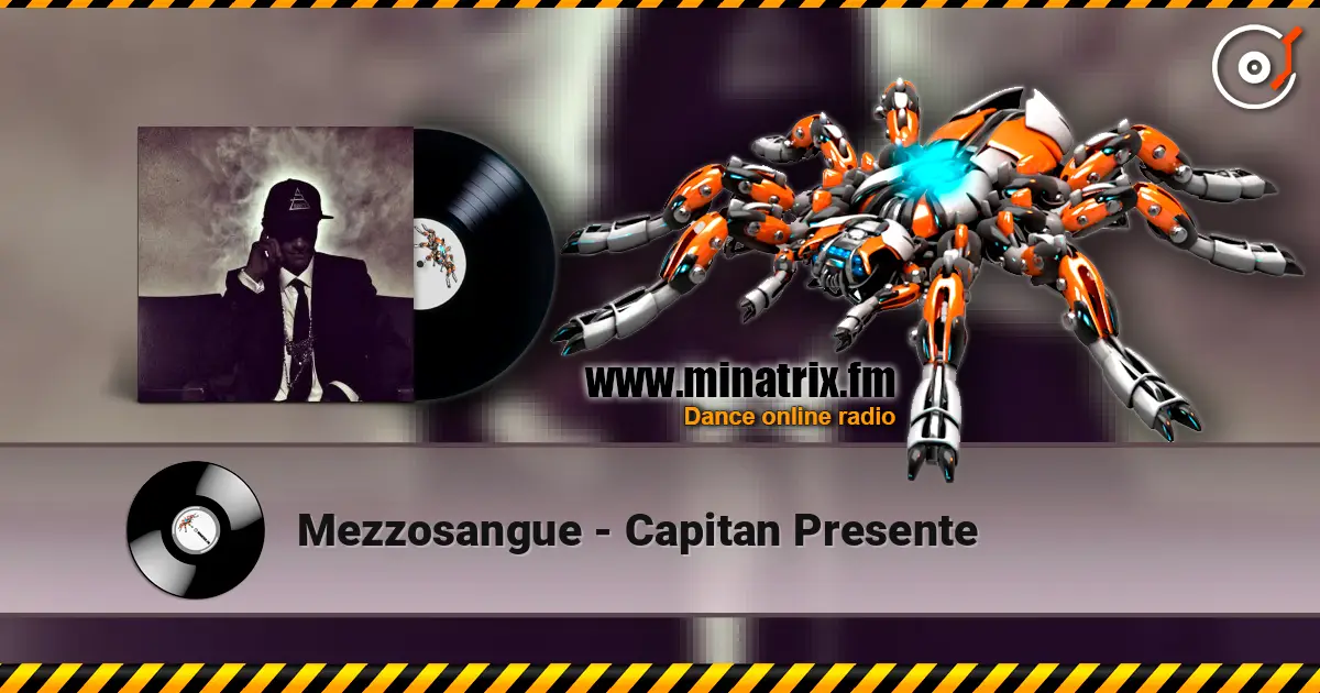 Mezzosangue - Capitan Presente escuchar online en alta calidad | Minatrix.FM