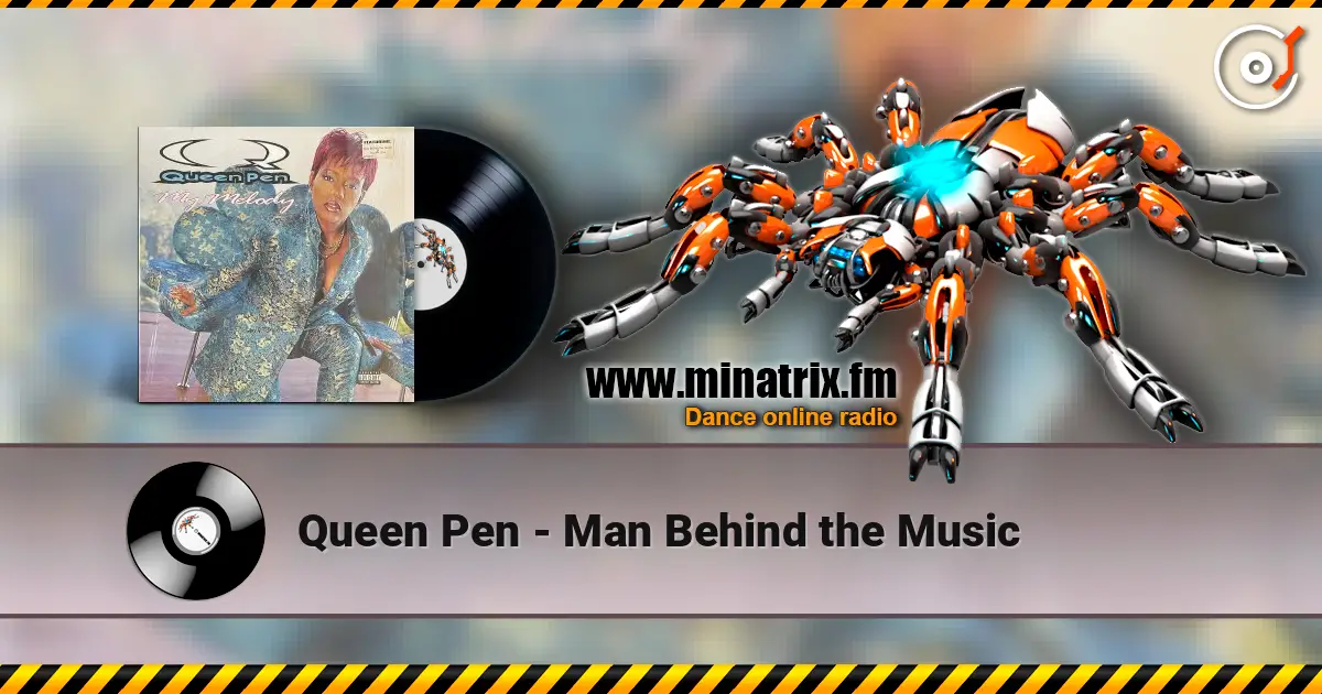 Queen Pen - Man Behind the Music escuchar online en alta calidad | Minatrix.FM