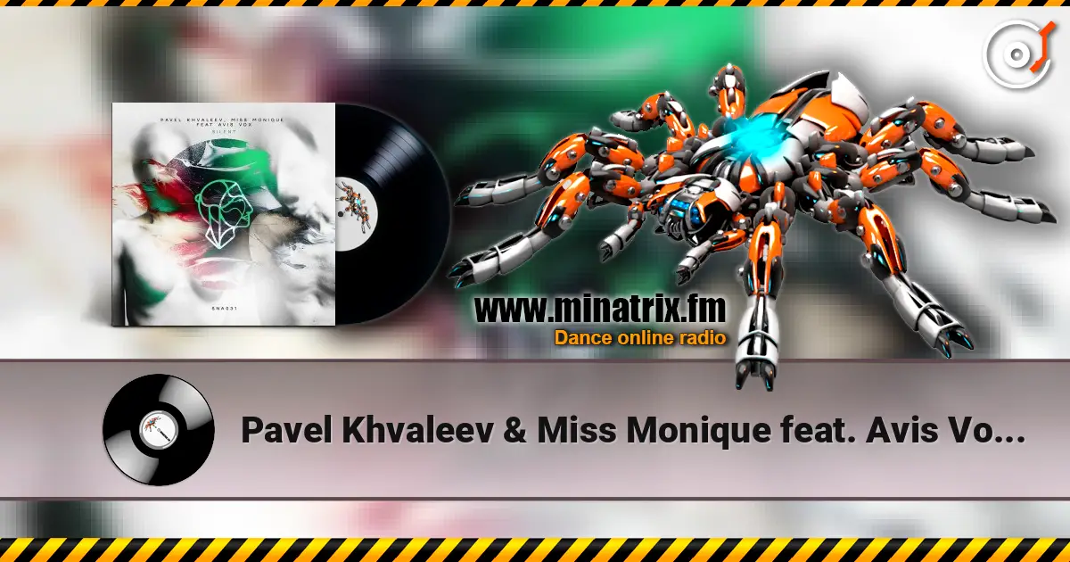 Pavel Khvaleev & Miss Monique feat. Avis Vox - Silent escuchar online en alta calidad | Minatrix.FM
