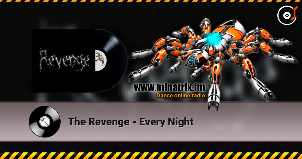The Revenge - Every Night listen online in high quality | Minatrix.FM