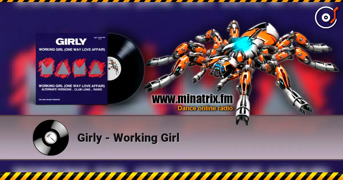 Girly - Working Girl escuchar online en alta calidad | Minatrix.FM