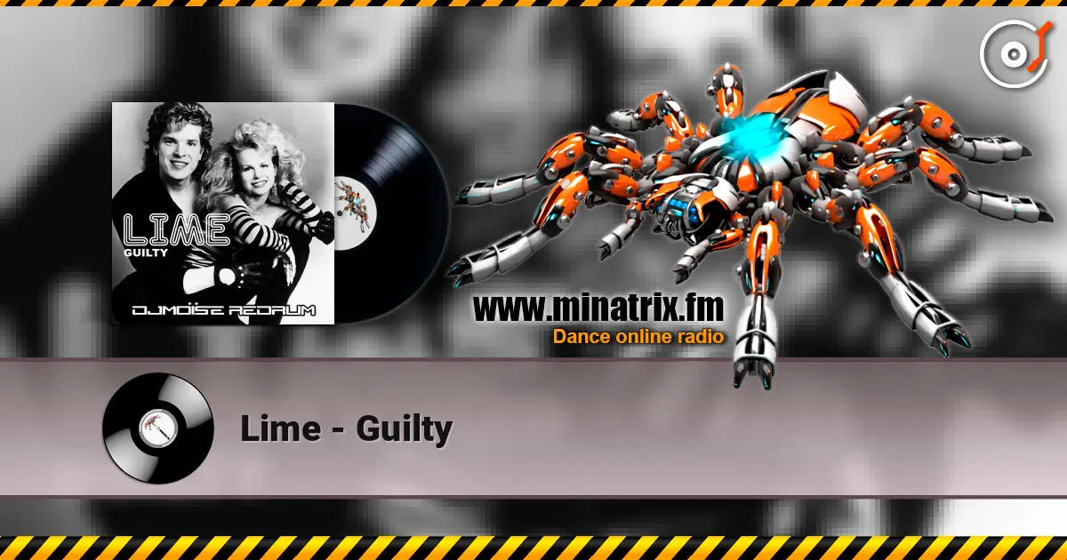 Lime - Guilty escuchar online en alta calidad | Minatrix.FM