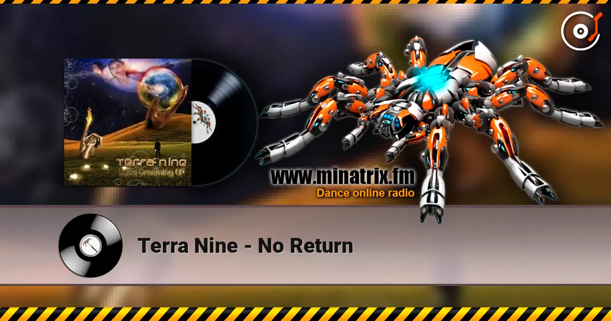 Terra Nine - No Return escuchar online en alta calidad | Minatrix.FM