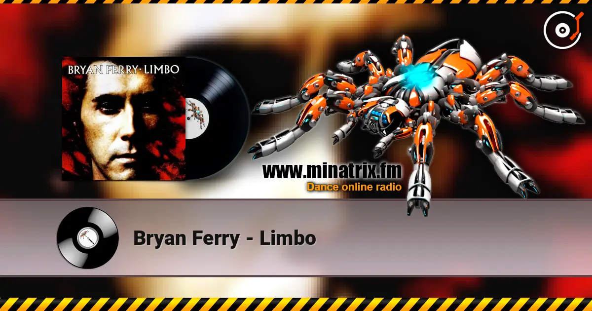 Bryan Ferry - Limbo escuchar online en alta calidad | Minatrix.FM