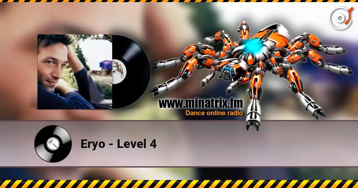 Eryo - Level 4 escuchar online en alta calidad | Minatrix.FM