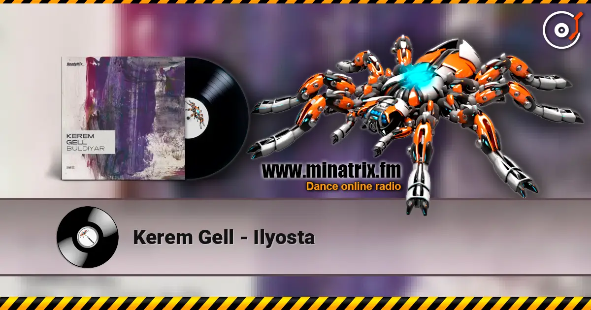 Kerem Gell - Ilyosta escuchar online en alta calidad | Minatrix.FM