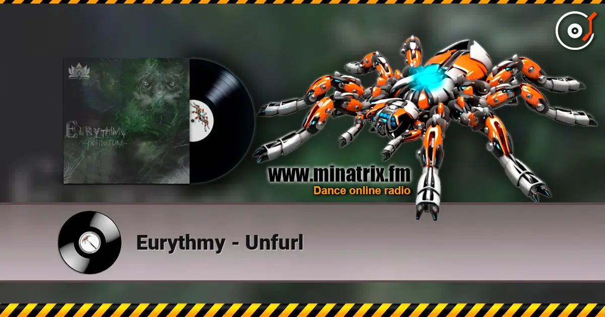 Eurythmy - Unfurl escuchar online en alta calidad | Minatrix.FM
