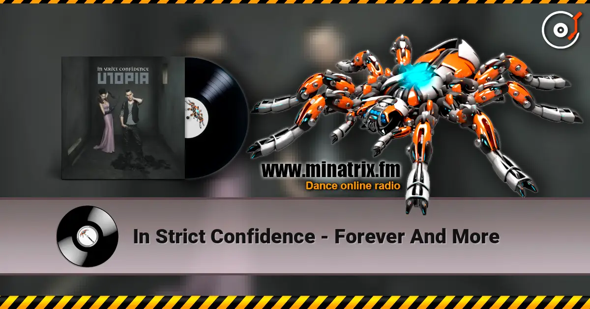 In Strict Confidence - Forever And More listen online in high quality | Minatrix.FM