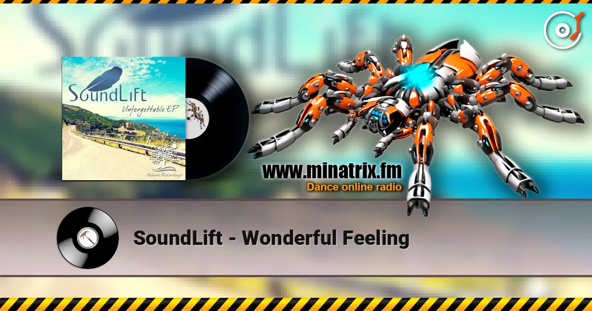 SoundLift - Wonderful Feeling escuchar online en alta calidad | Minatrix.FM